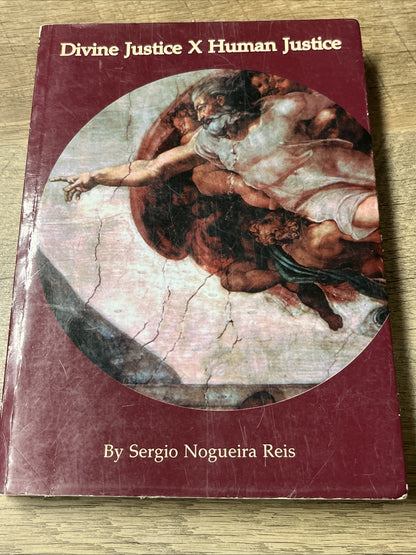 Divine Justice X Human Justice By Sergio Nogueira Reis SIGNED COPY 2001