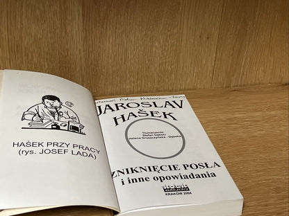 ZNIKNIĘCIE POSŁA I INNE OPOWIADANIA JAROSLAV HASEK