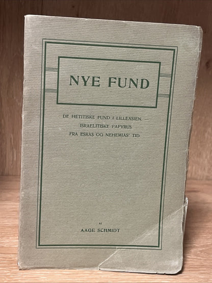 NYE FUND De hetitiske fund i Lilleasien - Israelitiske papyrus fra Esras..1908