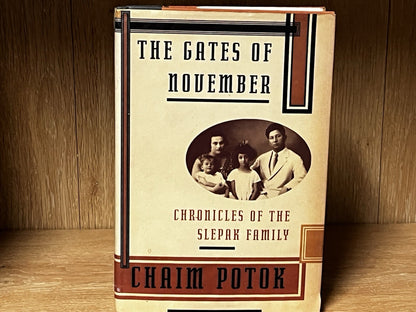 THE GATES OF NOVEMBER 1st Edition BY CHAIM POTOK, 1996