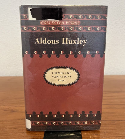 Themes and Variations: Essays- Aldous Huxley, 1954, Chatto Windus, 1st Thus Ed.