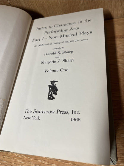 Index to Characters in the Performing Arts Vol 1 - 2 HAROLD S sharp, MARJORIE Z