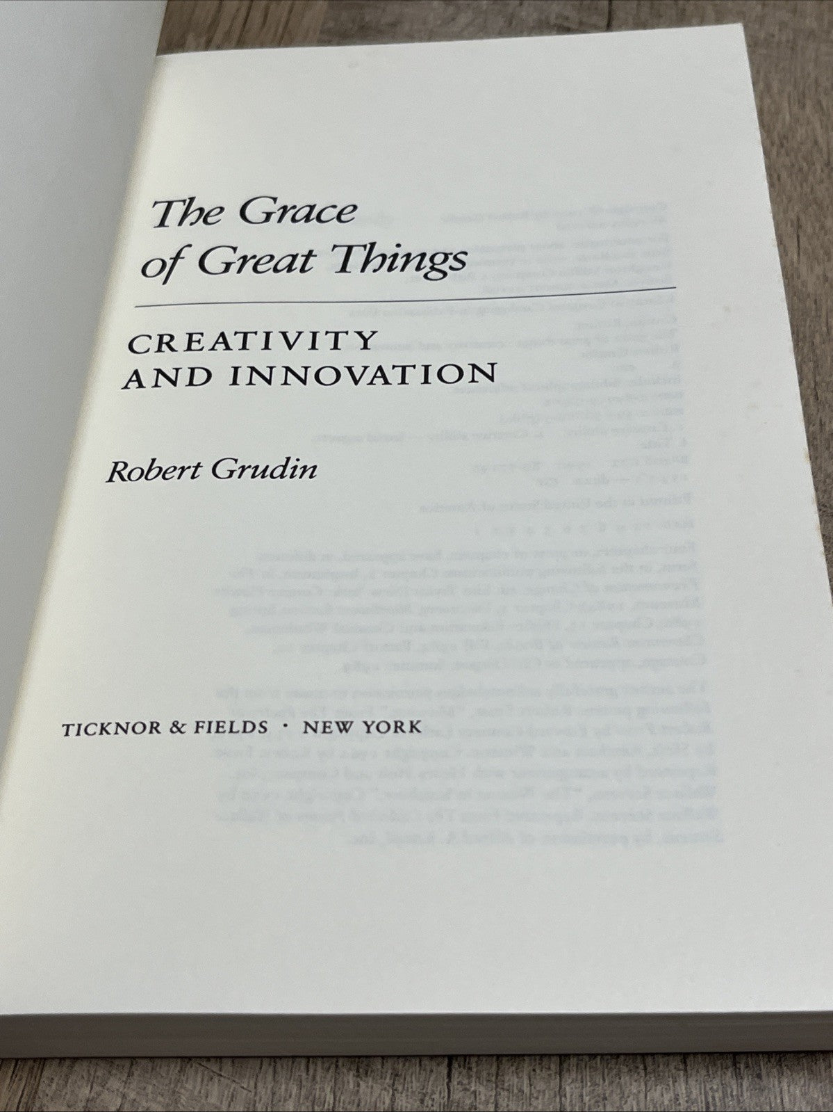 The Grace of Great Things: Creativity and Innovation by Grudin, Robert