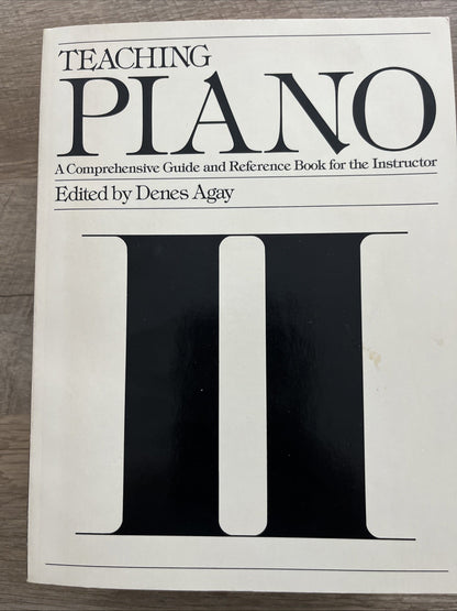 Teaching PIANO A Comprehensive Guide & Reference Book For The Instructor Vol 1&2