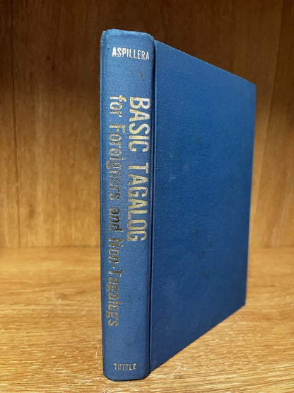Basic Tagalog for Foreigners and Non-Tagalogs P Aspillera 1988 HC
