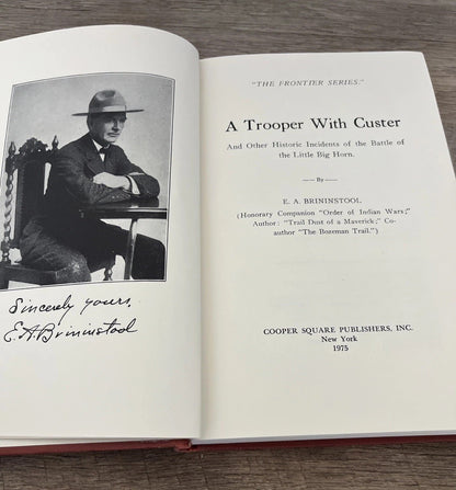 A TROOPER WITH CUSTER Hardcover by E. A. Brininstool 1975