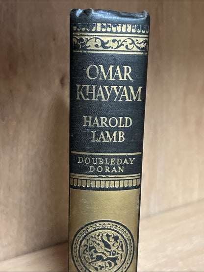 OMAR KHAYYAM, A LIFE 1st Edition BY HAROLD LAMB, 1934 HC
