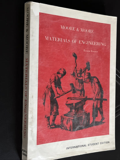 Materials of Engineering By Moore . Moore 1953 International Student Edition