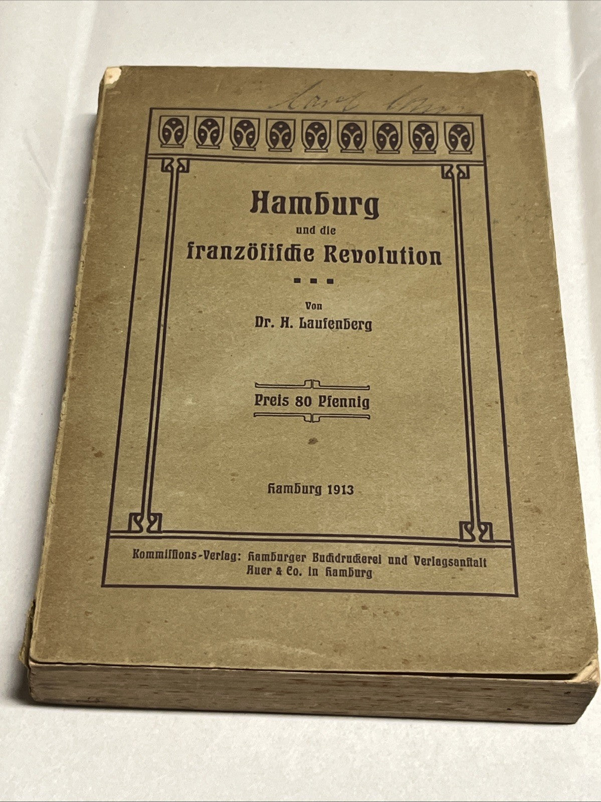 Hamburg und die französische Revolution Erstausgabe 1913 Don Laufenberg