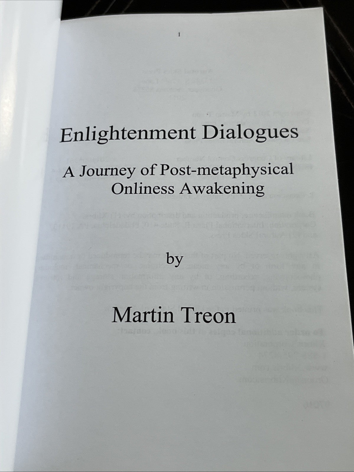 Enlightenment Dialogues: A Journey Of Post-Metaphysical Onliness Awakening,...