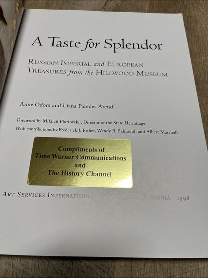 A Taste for Splendor  Russian Imperial and European Treasures 1998