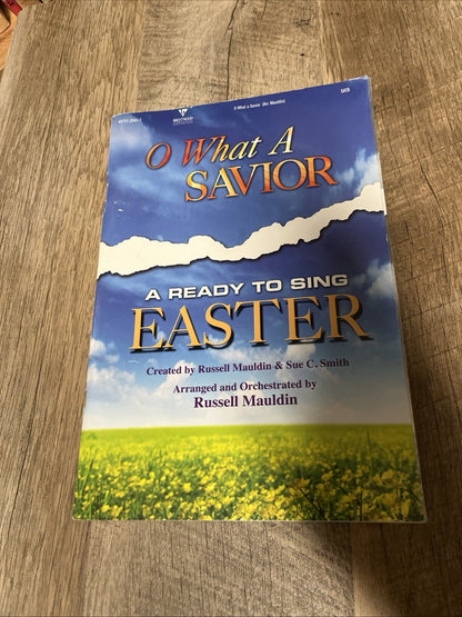 O What a Savior (Ready to Sing (Songbooks))
