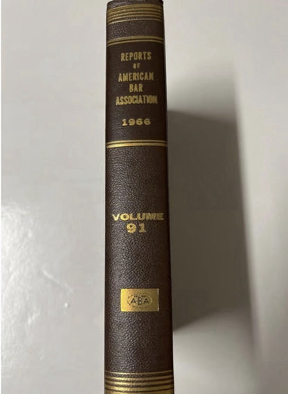 Reports Of American Bar Association Volume 91 ( 1966 )