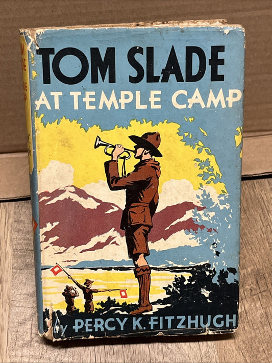 percy keese fitzhugh Tom Slade at Temple Camp 1st Edition Percy K. Fitzhugh,1917