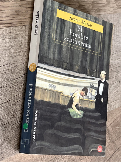 EL HOMBRE SENTIMENTAL (SPANISH EDITION) By Javier Marias