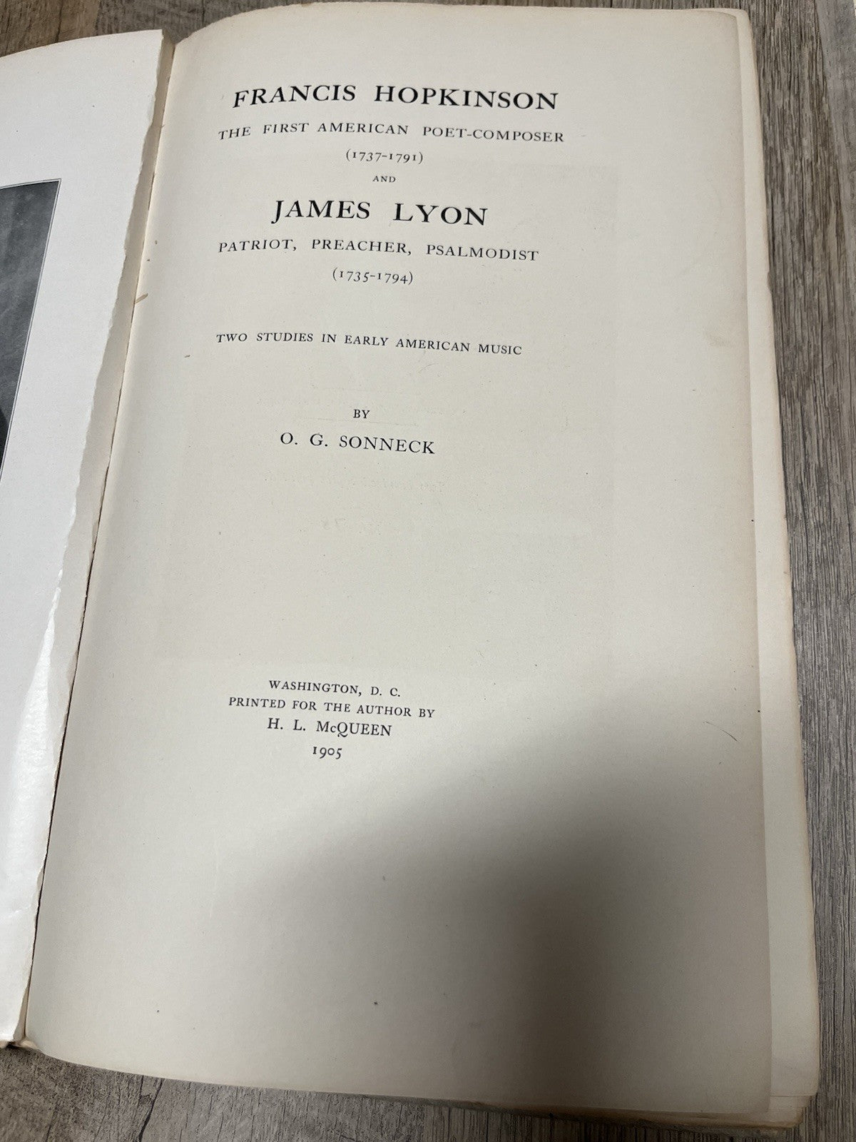 Francis Hopkinson The First American Poet-Composer & James Lyon, Patriot, 1905