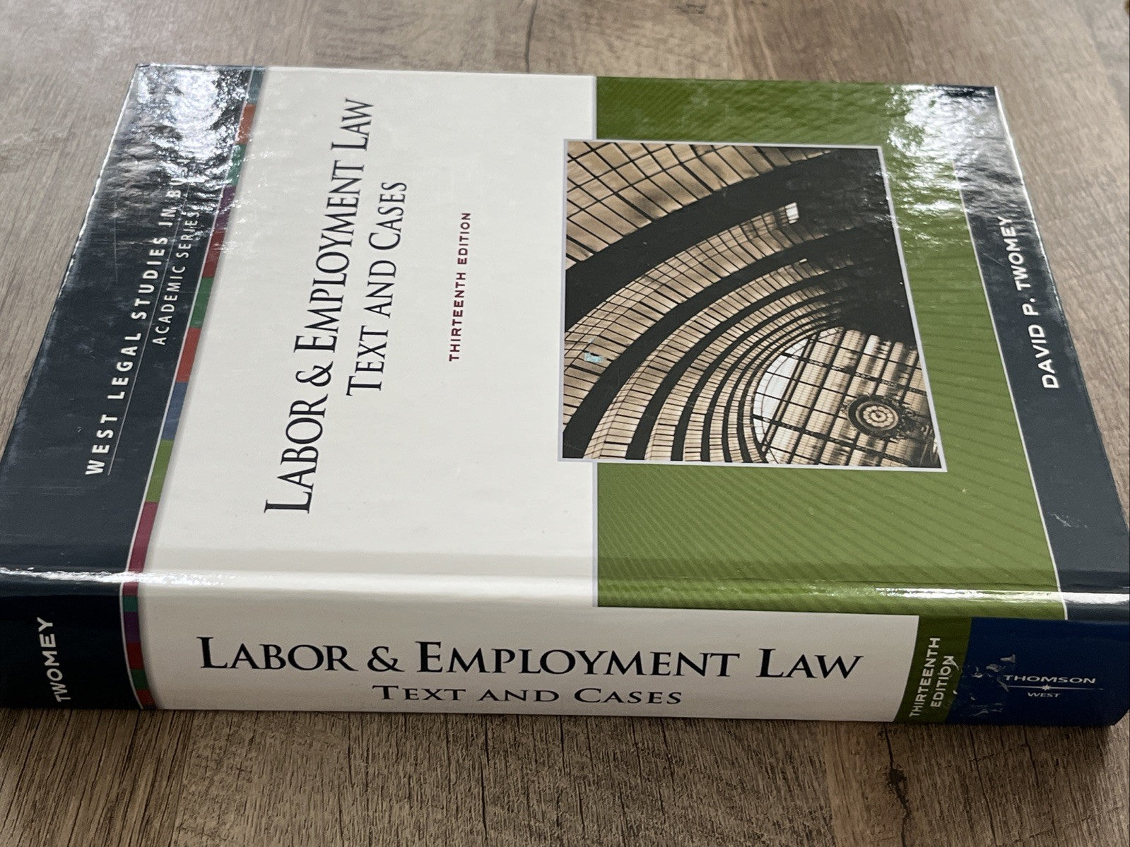 LABOR & EMPLOYMENT LAW: TEXT AND CASES By David Twomey - Hardcover **Excellent**