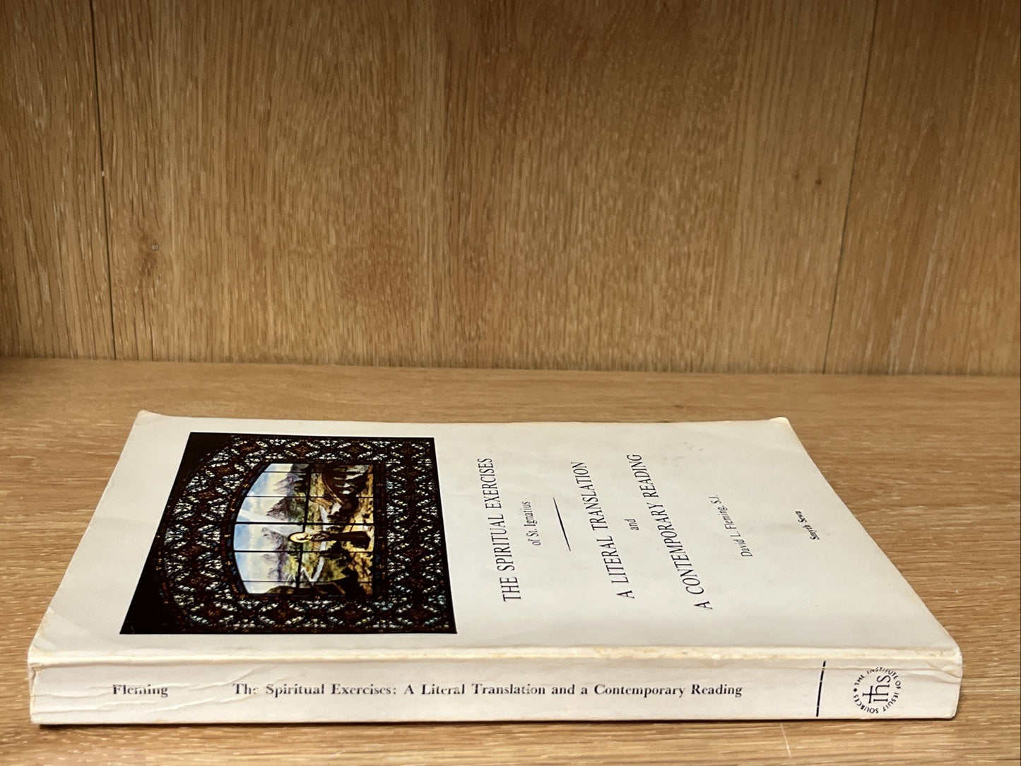 The spiritual exercises of St Ignatius: A literal translation and A Contemporary