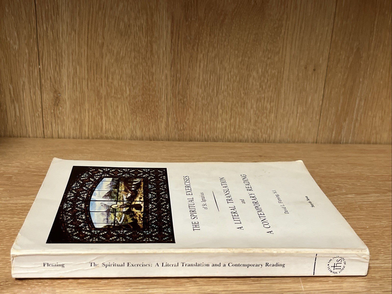 The spiritual exercises of St Ignatius: A literal translation and A Contemporary