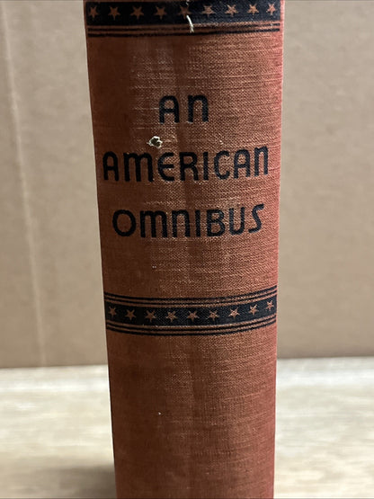 An American Omnibus with intro 1st Edition Carl Van Doren 1933 Hardcover