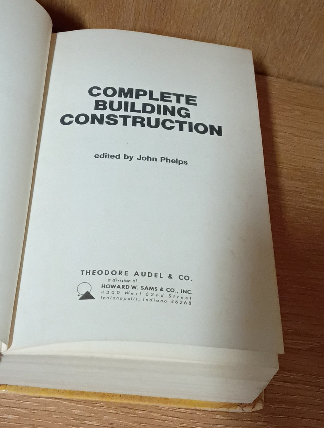 Audel Welders Guid and Complete Building Construction - 1st Edition-1973 & 1978