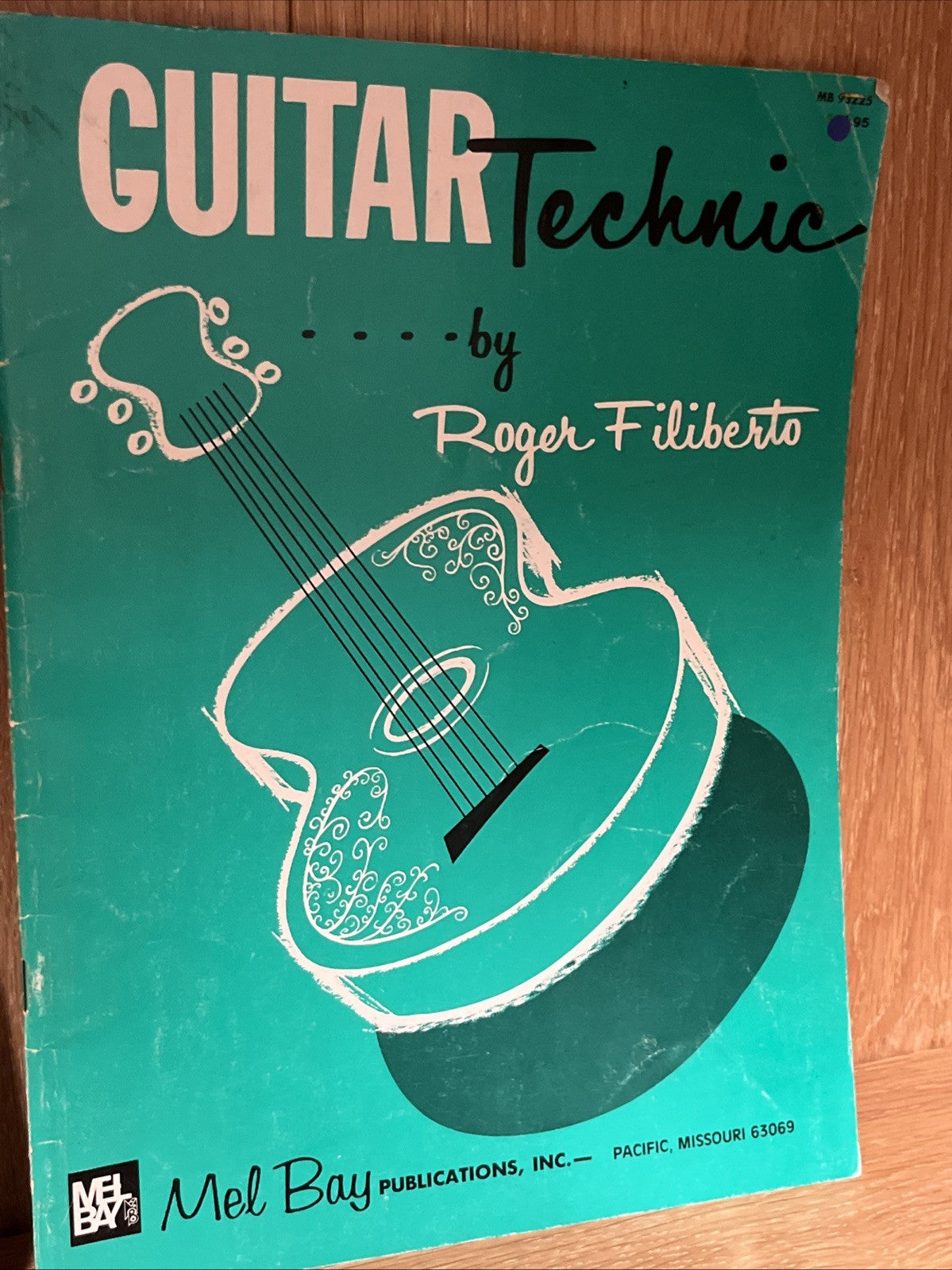 Roger Filiberto Mel Bay the Electric Bass Volume 2 & Guitar Technics 1965/1970