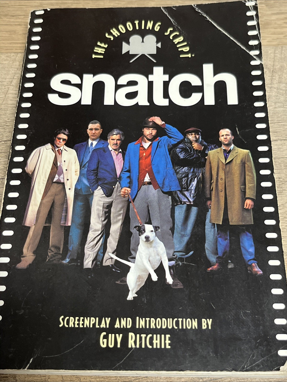 SNATCH: THE SHOOTING SCRIPT (NEWMARKET SHOOTING SCRIPT) By Guy Ritchie