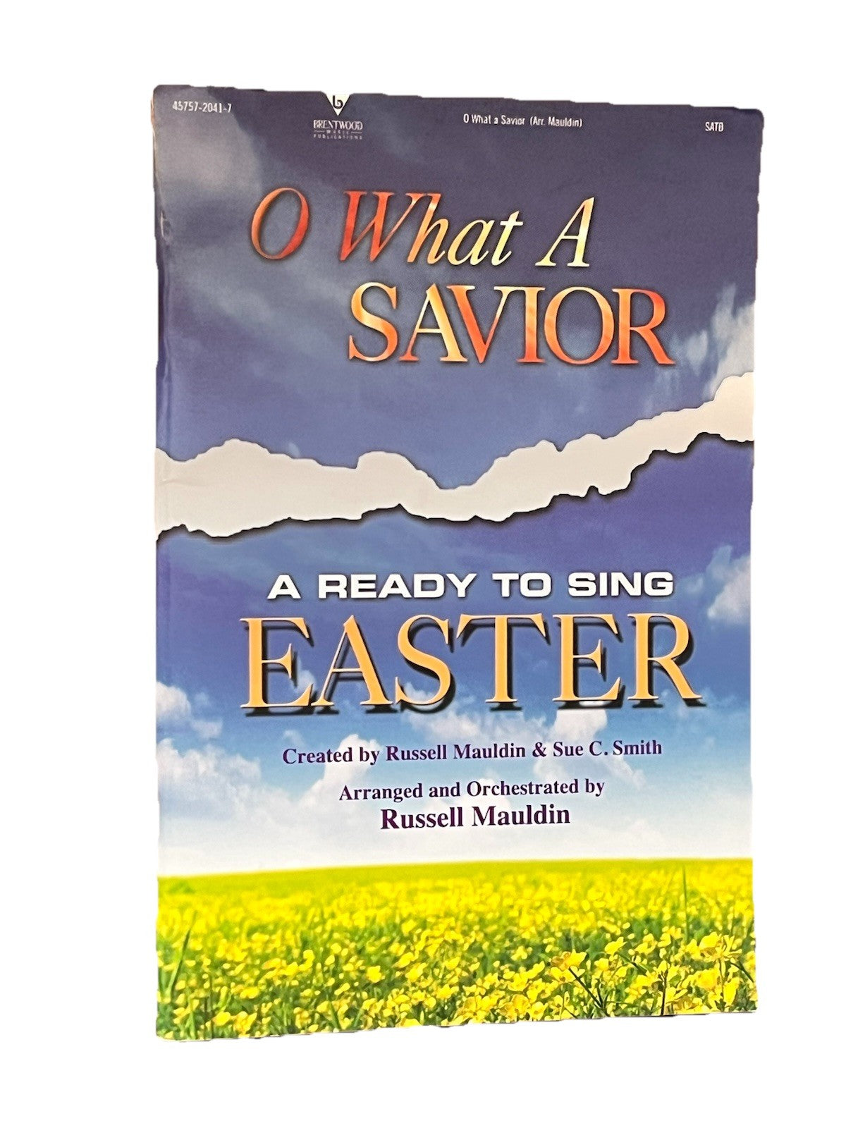 O What a Savior (Ready to Sing (Songbooks))