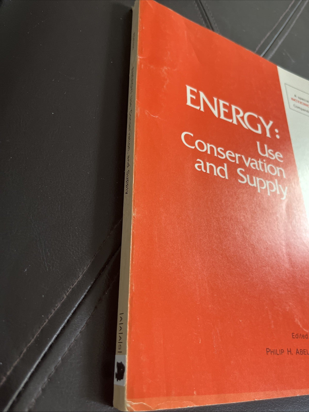 Energy: Use,Conservation, and supply : a special Science compendium AAAS Abelson