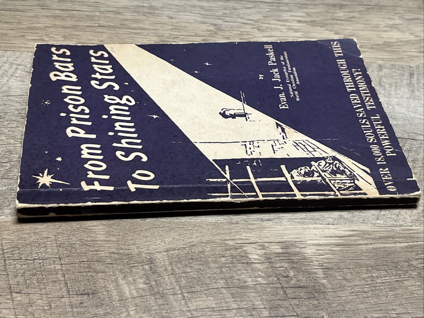 From Prison Bars To Shining Stars By Jack Paskell Prison Preacher 1946