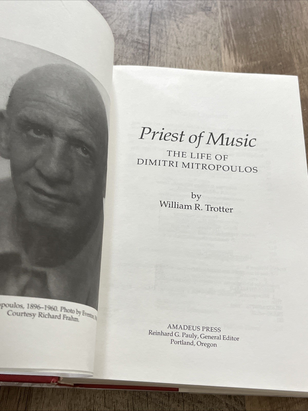 Priest of Music: The Life of Dimitri Mitropoulos (Amadeus) ~ Trotter, William R.