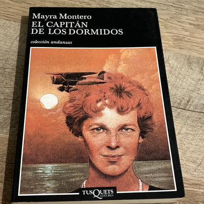 EL CAPITAN DE LOS DORMIDOS/THE CAPTAIN OF THE SLEEPING By Mayra Montero