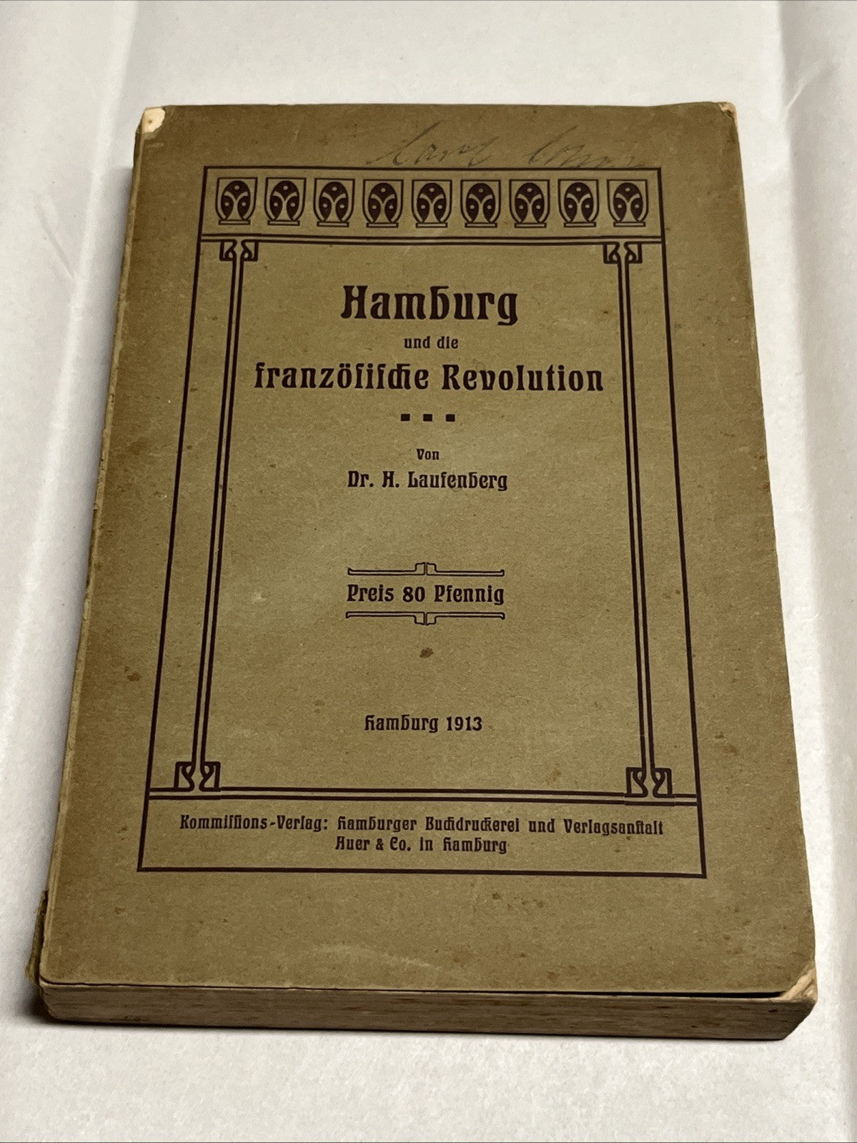 Hamburg und die französische Revolution Erstausgabe 1913 Don Laufenberg