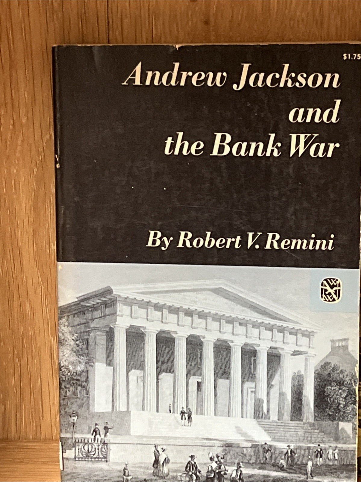 Andrew Jackson & Andrew Johnson : Norton Essays in American History 1967| 69 |73