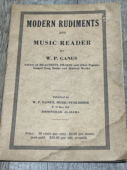 Modern Rudiments and Music Reader" by W. P. Ganus