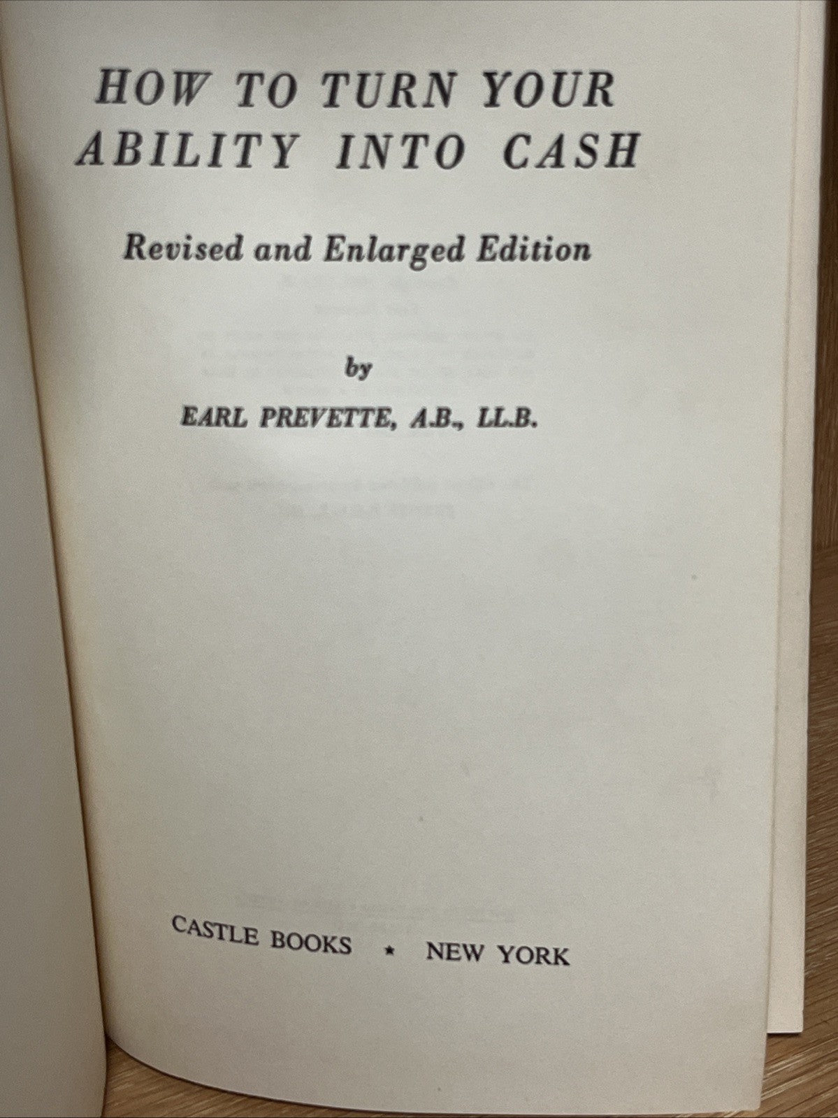 How to Turn Your Ability Into Cash by Earl Prevette HC 1953