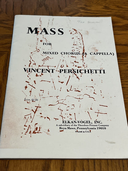 Mass for Mixed Chorus (a cappella)" by Vincent Persichetti