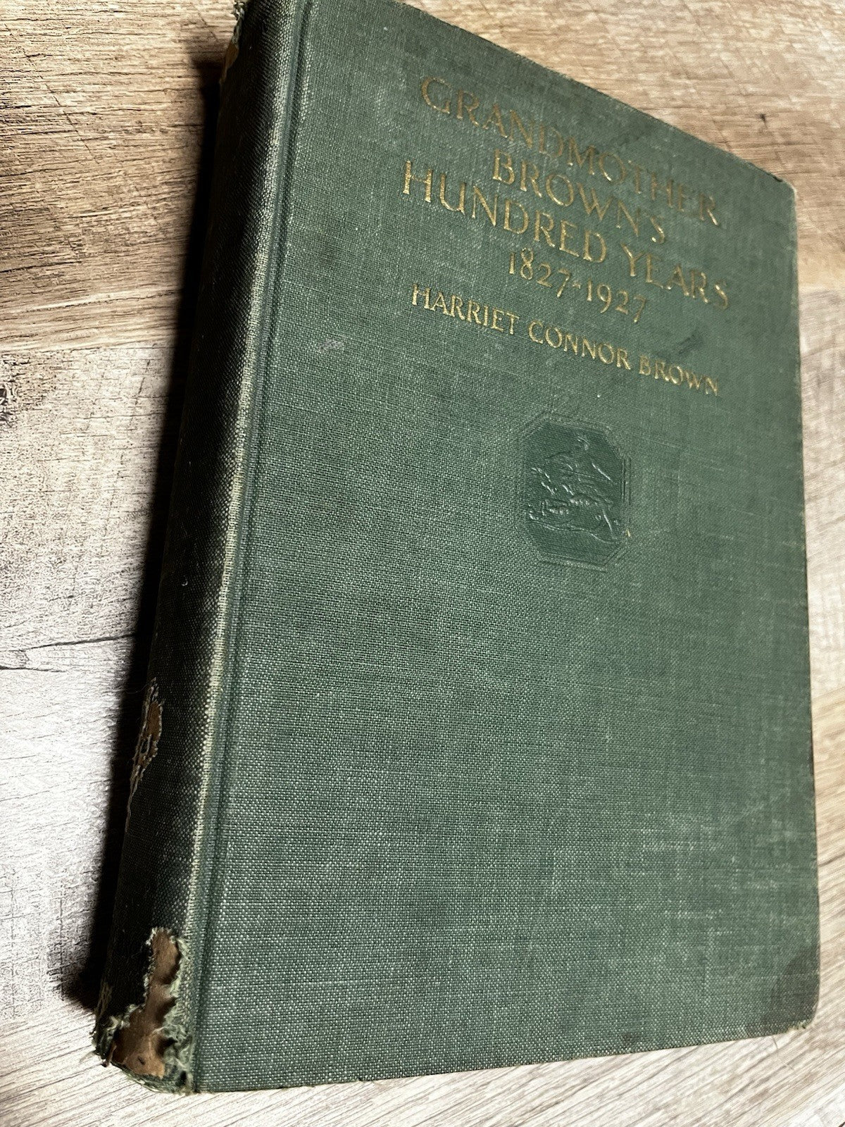 Grandmother Browns Hundred Years 1827-1927, 1st Ed. by Harriet Connor Brown,1929