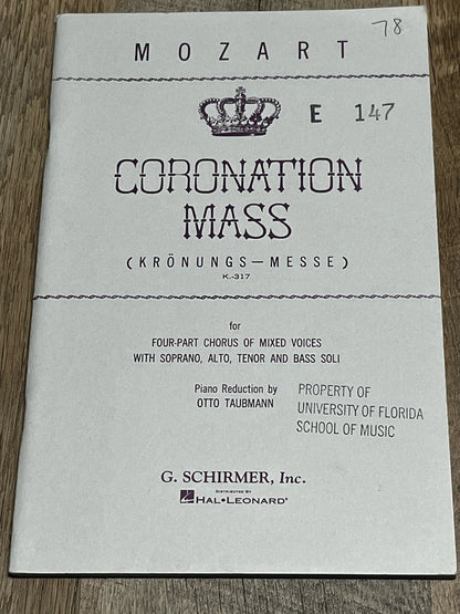 Mozart Coronation Mass (Kronungs Messe)K-317 for Four Part Chorus of Mixed Voice