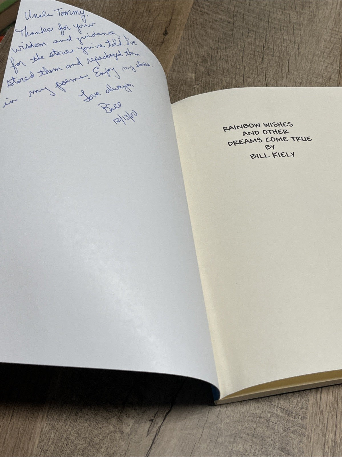 Rainbow Wishes and Other Dreams Come True SIGNED COPY by Bill Kiely