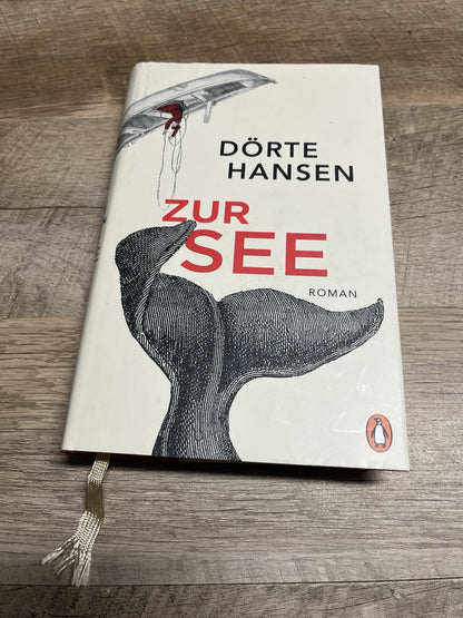 Dörte Hansen Zur See Roman (German Edition)