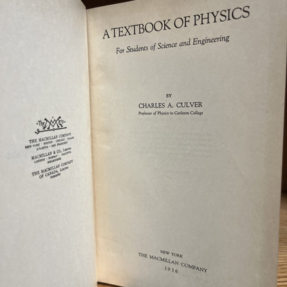A Textbook Of Physics For Students of Science And En By Charles A. Culver (1936)