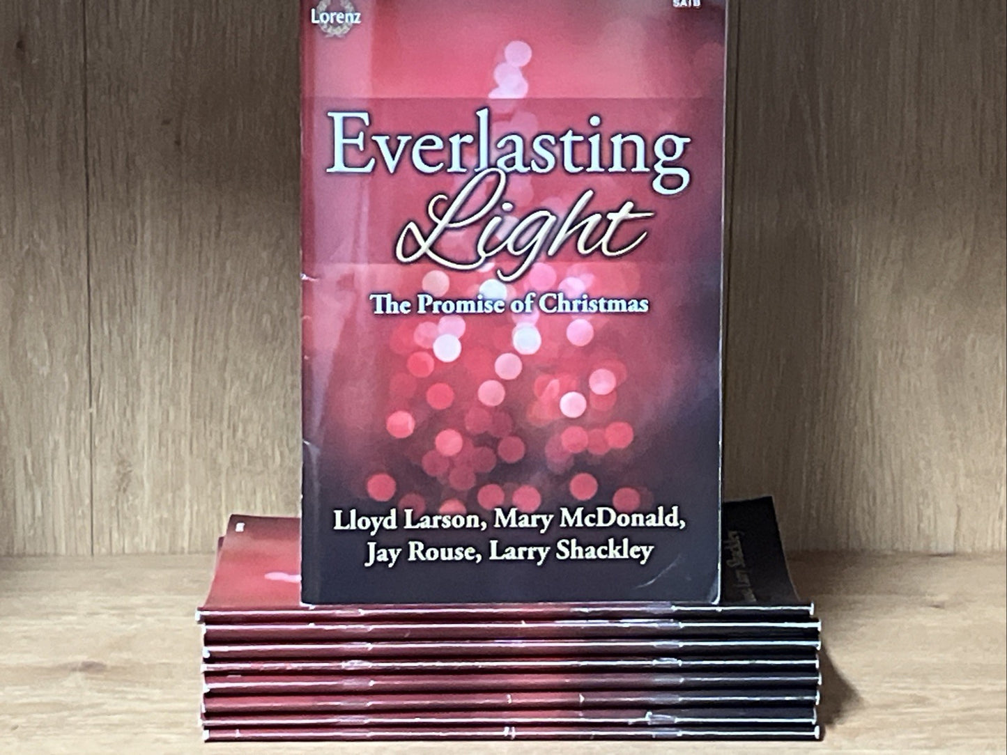 LOT OF 9 EVERLASTING LIGHT: THE PROMISE OF CHRISTMAS Choral Book Larson/Rouse