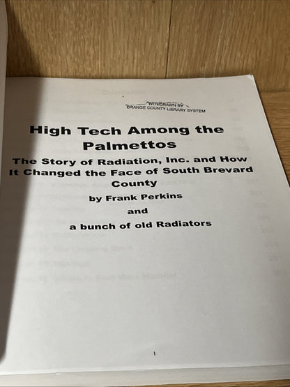 High Tech Among the Palmettos: The Story of Radiation Inc and How It Changed the
