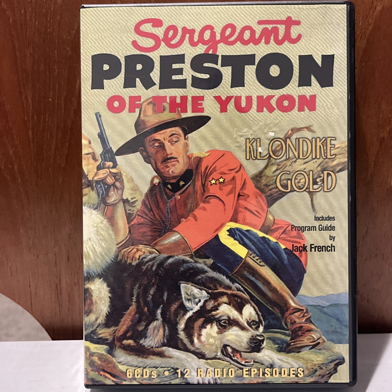 Sergeant Preston of the Yukon Klondike Gold 6 CD’s Radio Spirits