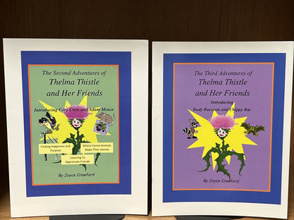 The Second & Third Adventures of Thelma Thistle and Her Friends Joyce Crawford