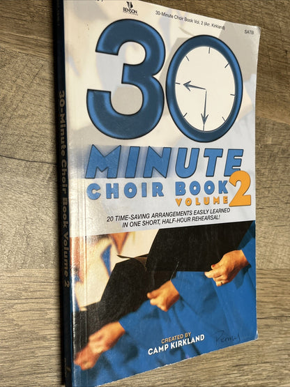 The 30 Minute Choir Book Vol 2 - Choral Book