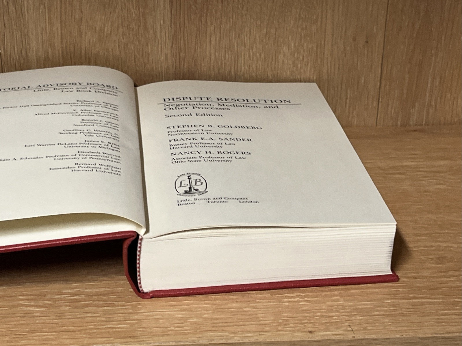 2nd Ed. Dispute Resolution: Negotiation, Mediation and Other Processes Goldberg