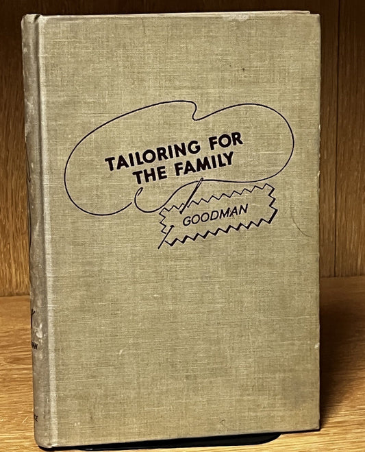 Tailoring for The Family By Bonnie V. Goodman (Hardcover ) 1953 VERY  RARE