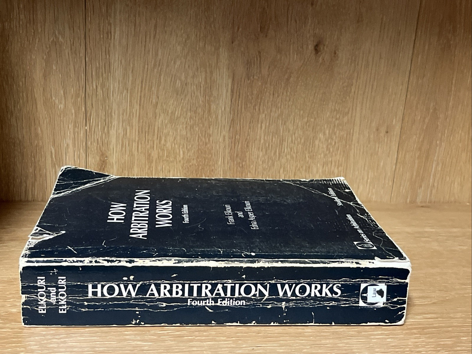 How Arbitration Works: Elkouri & Elkouri - Elkouri, Frank, Edna A. Elkouri 1985